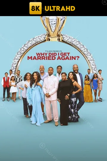 Why Did I Get Married Again